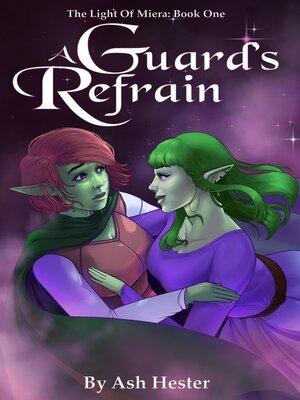 cover image of A Guard's Refrain--The Light of Miera Book 1